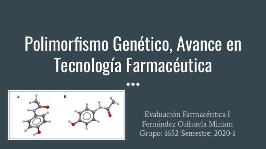 Miniatura del documento Miriam-Fernandez-Orihuela-Polimorfismo-Genetico-Avance-en-Tecnologia-Farmaceutica.pdf