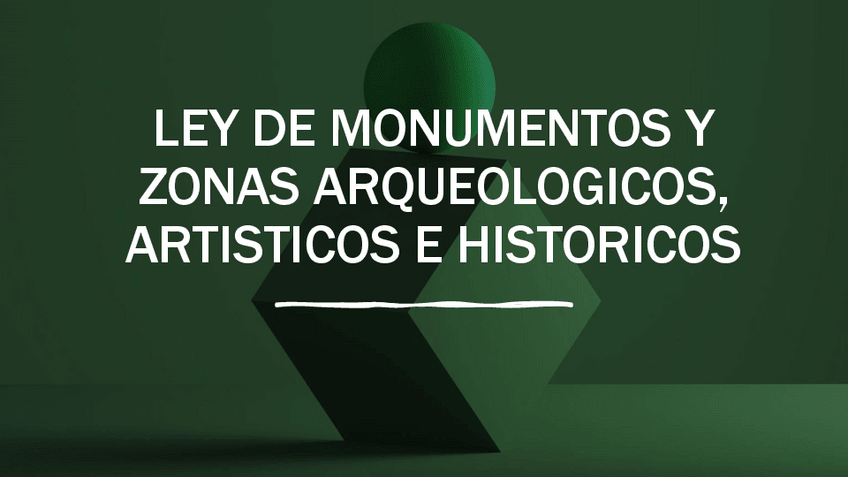 Miniatura del documento LEY-DE-MONUMENTOS-Y-ZONAS-ARQUEOLOGICOS-ARTISTICOS.pdf