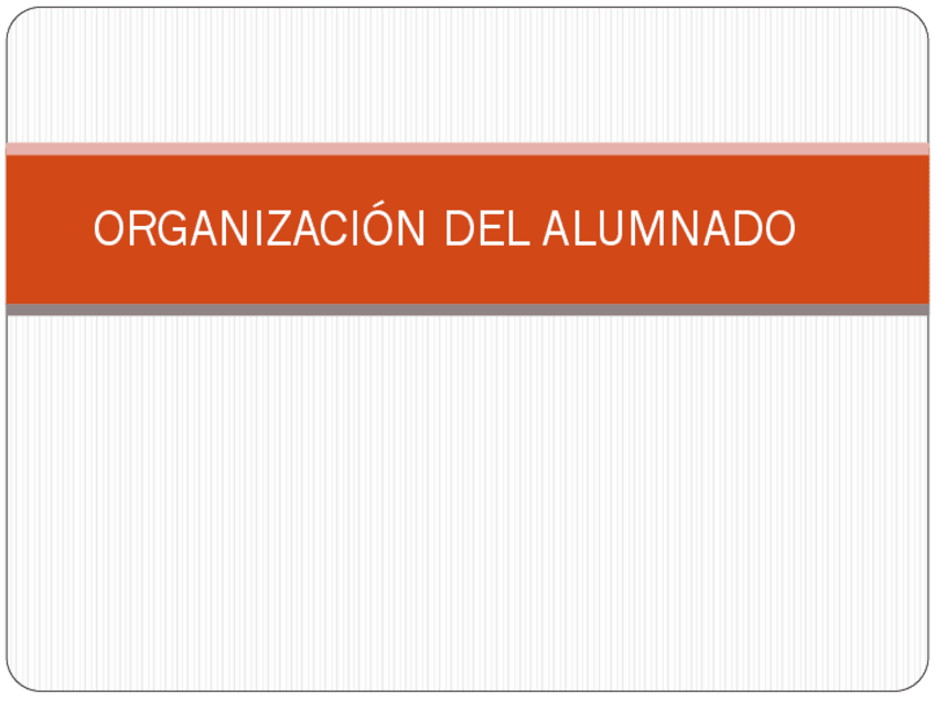 Miniatura del documento Tema4Organizacionalumnado.pdf