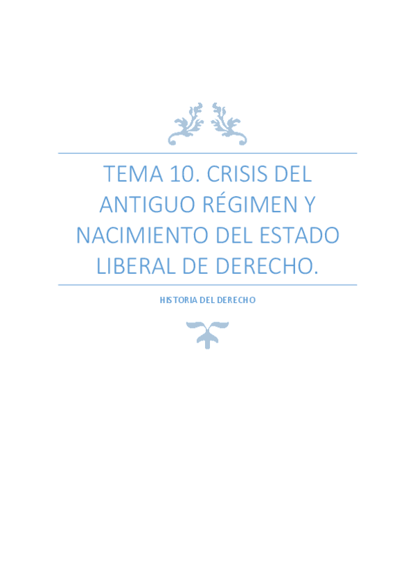 Miniatura del documento TEMA 10. CRISIS DEL ANTIGUO RÉGIMEN Y NACIMIENTO DEL ESTADO LIBERAL DE DERECHO (MUY COMPLETO).pdf