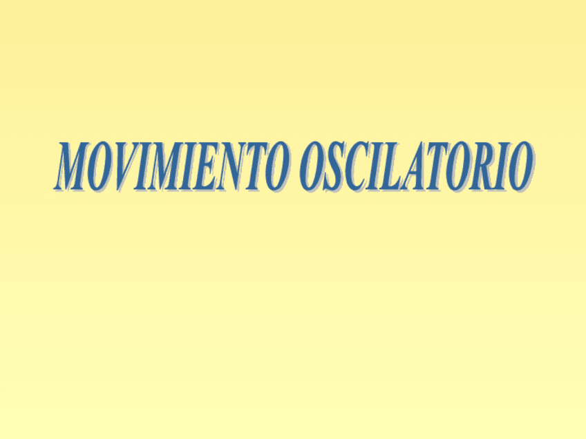 Miniatura del documento 9MovimientooscilatorioTema.pdf