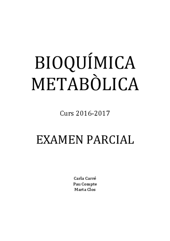 Miniatura del documento BIOQUÍMICA METABÒLICA - APUNTS EXAMEN PARCIAL.pdf