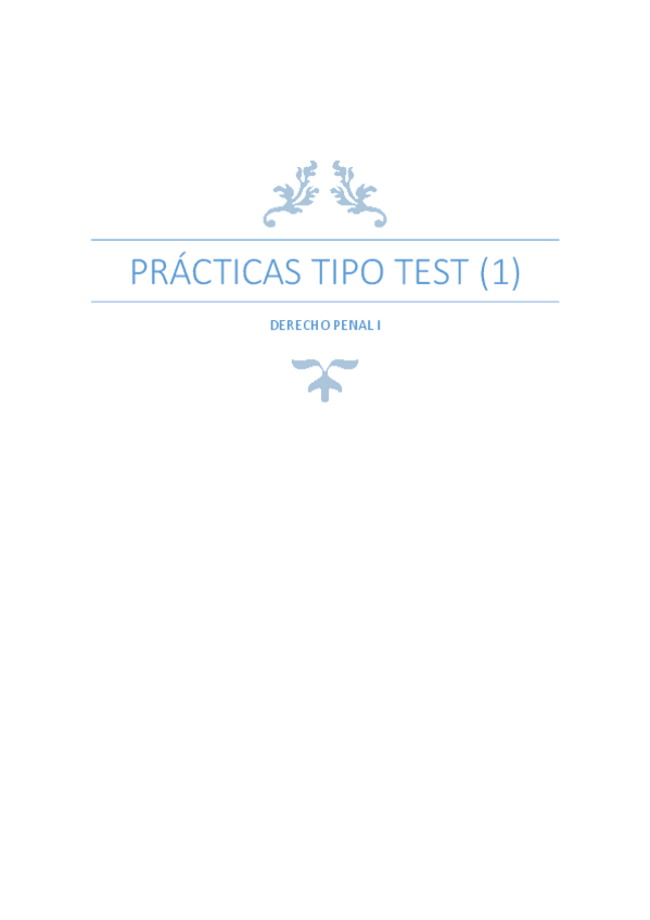 Miniatura del documento PRÁCTICA TIPO TEST Nº1 DERECHO PENAL I.pdf