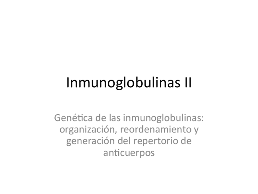 Miniatura del documento Tema-7-Inmunoglobulinas-II.pdf