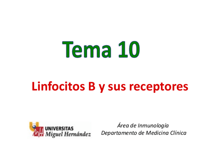 Miniatura del documento Tema-10-Linfocito-B-y-sus-receptores.pdf