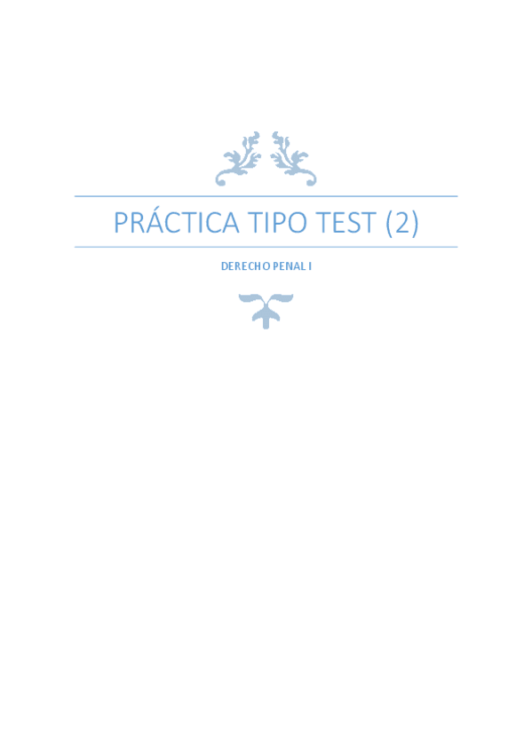 Miniatura del documento PRÁCTICA TIPO TEST Nº2 DERECHO PENAL I.pdf