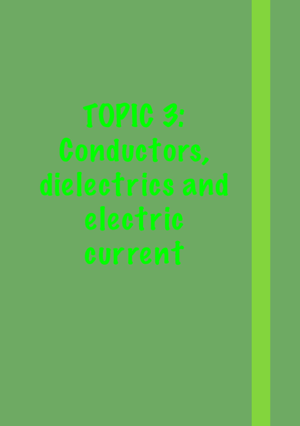 Miniatura del documento NOTES-Topic-3-Conductors-Dielectrics-and-Electric-Current.pdf