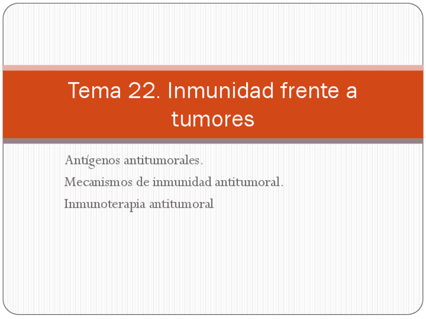 Miniatura del documento Tema-22.-Inmunidad-frente-a-tumores.pdf