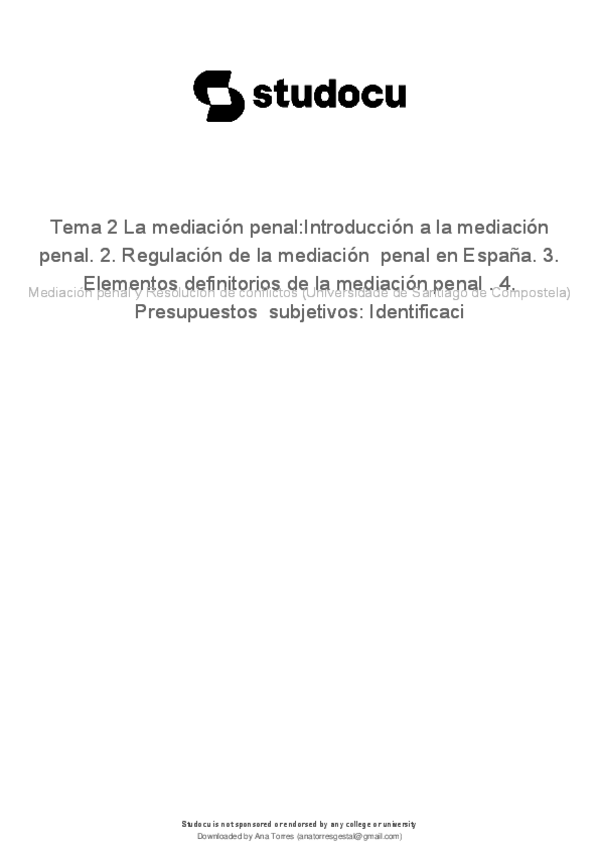 Miniatura del documento tema-2-la-mediacion-penalintroduccion-a-la-mediacion-penal-2-regulacion-de-la-mediacion-penal-en-espana-3-elementos-definitorios-de-la-mediacion-penal-4-presupuestos-subjetivos-identificac.pdf