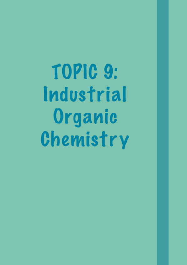 Miniatura del documento NOTES-Topic-9-Industrial-Organic-Chemistry.pdf