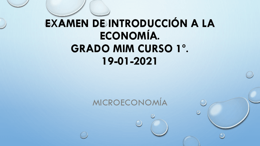 Miniatura del documento Examen-RESUELTO-de-Introduccion-a-la-Economia-MIM.pdf