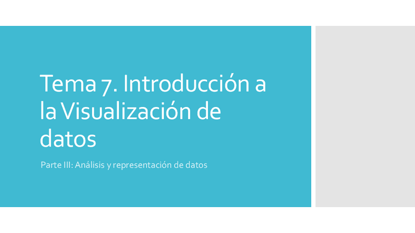 Miniatura del documento Tema-7-Introduccion-a-la-visualizacion.pdf