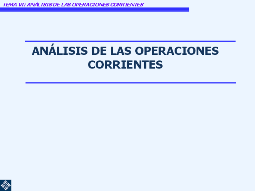 Miniatura del documento TEMA-VI-ANALISIS-DE-LAS-OPERACIONES-CORRIENTES-1.pdf