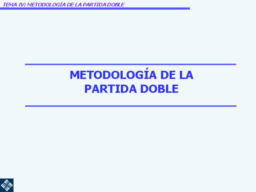 Miniatura del documento TEMA-IV-METODOLOGIA-DE-LA-PARTIDA-DOBLE.pdf
