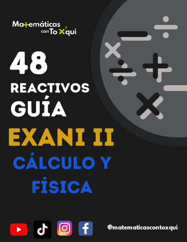 Miniatura del documento 50-Preguntas-de-Calculo-y-Fisica-para-EXANI-II-By-Matematicas-con-Toxqui.pdf
