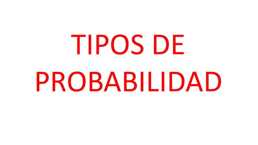 Miniatura del documento Tipos-de-probabilidad.pdf