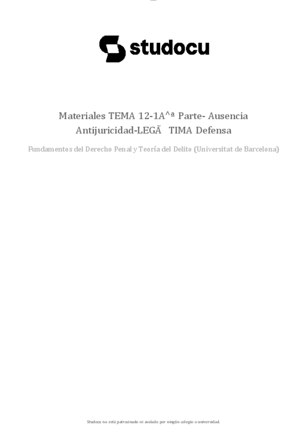 Miniatura del documento MATERIALES-TEMA-12-1a-PARTE-AUSENCIA-ANTIJURICIDAD-LEGATIMA-DEFENSA-HORTAL.pdf