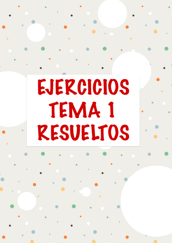 Miniatura del documento ejercicios-tema-1-bloque-2-resueltos.pdf