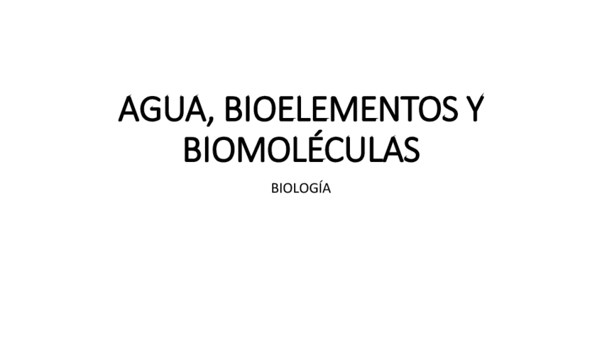 Miniatura del documento 1.3.-Agua-bioelementos-biomoleculas.pdf