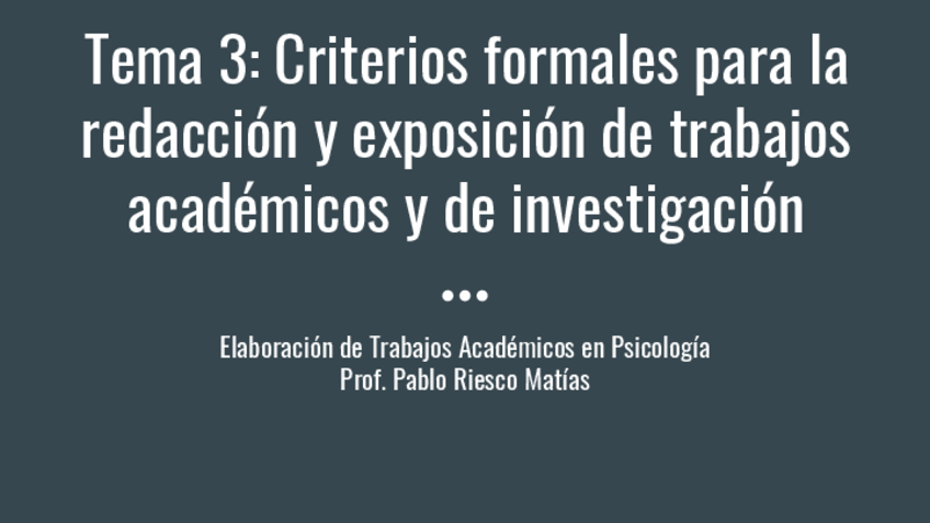 Miniatura del documento Tema-3-Criterios-formales-para-la-redaccion-y-exposicion-de-trabajos-academicos-y-de-investigacion..pdf