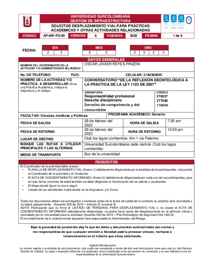 Miniatura del documento AP-INF-FO-05-SOLICITUD-DESPLAZAMIENTO-VIAL-PARA-PRACTICAS-ACADEMICAS-Y-OTRAS-ACTIVIDADES-RELACIONADAS.pdf