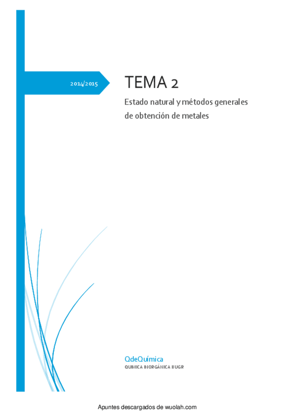 Miniatura del documento Tema 2. Estado natural y metodos generales de obtención de los metales.pdf