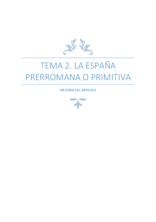 Miniatura del documento TEMA 2. LA ESPAÑA PREROMANA O PRIMITIVA (MUY COMPLETO).pdf