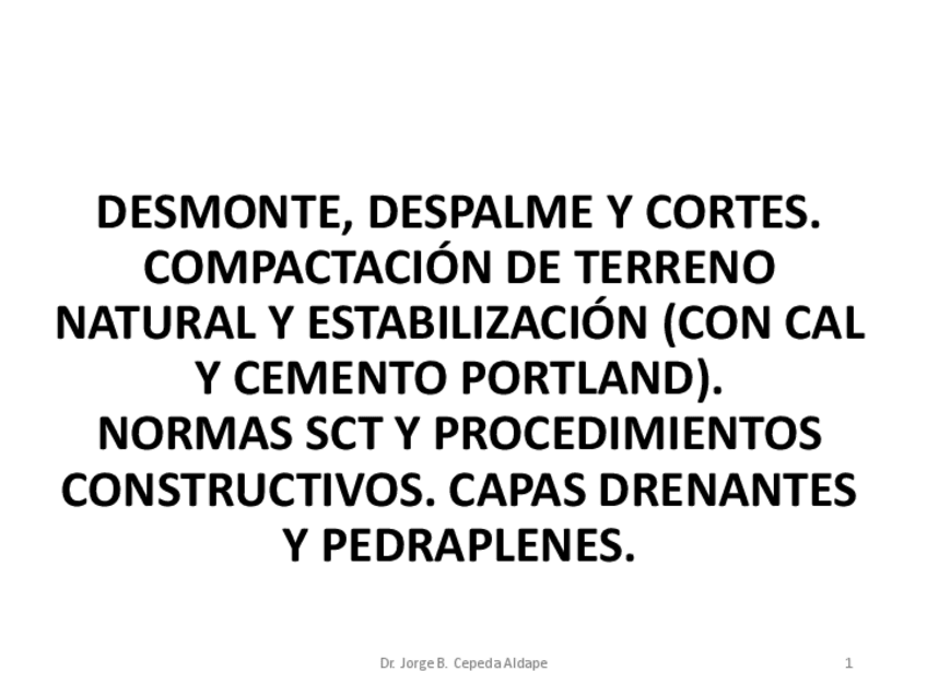 Miniatura del documento CURSO-TERRACERIAS-2015-Tema-04-Desmonte-Despalme-Cortes-2.pdf