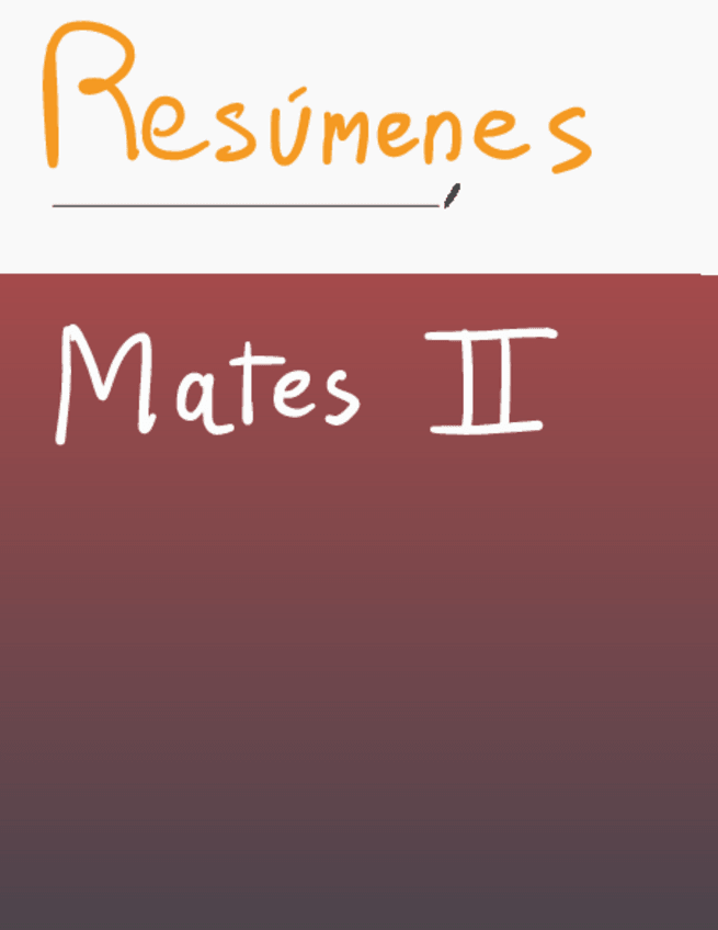 Miniatura del documento Resumenes-Mates-II.pdf