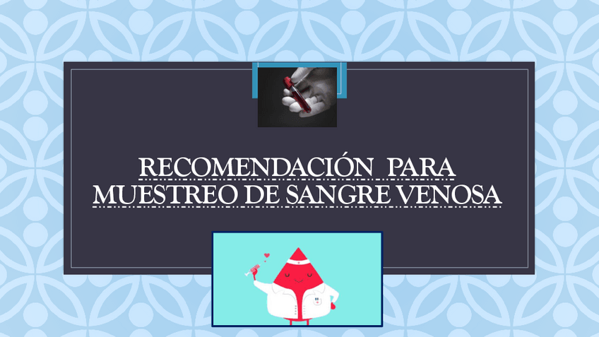 Miniatura del documento Recomendacion-para-muestreo-de-sangre-venosa.-Para-estudiantes..pdf