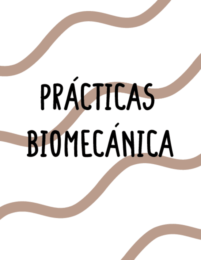 Miniatura del documento PRACTICAS-BIOMECANICA.pdf