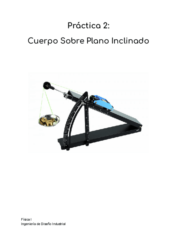 Miniatura del documento Practica-2--Cuerpo-sobre-plano-inclinado.pdf