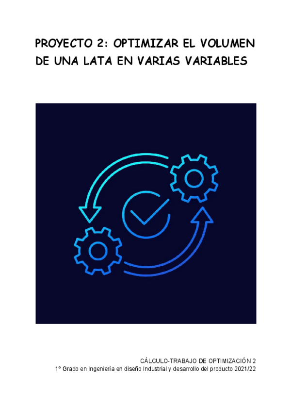 Miniatura del documento PROYECTO-OPTIMIZAR-EL-VOLUMEN-DE-UNA-LATA-EN-VARIAS-VARIABLES.pdf