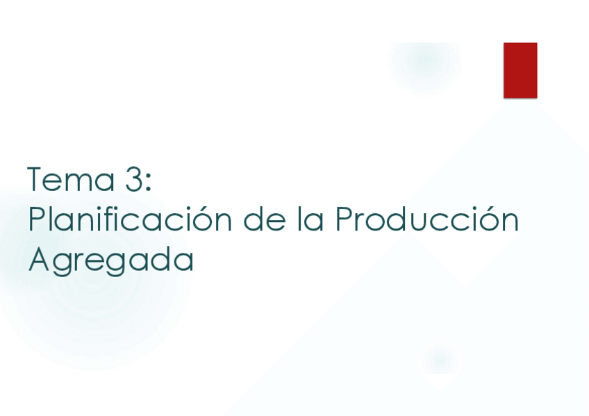 Miniatura del documento Tema 3 Planificación Agregada.pdf