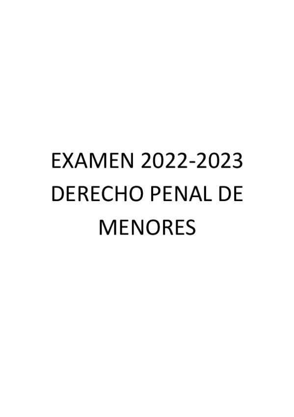 Miniatura del documento Examen-2023-derecho-penal-de-menores.pdf
