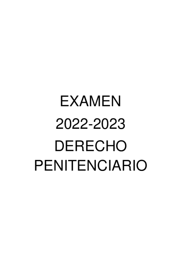Miniatura del documento Examen-2023-derecho-penitenciario-doble-grado.pdf
