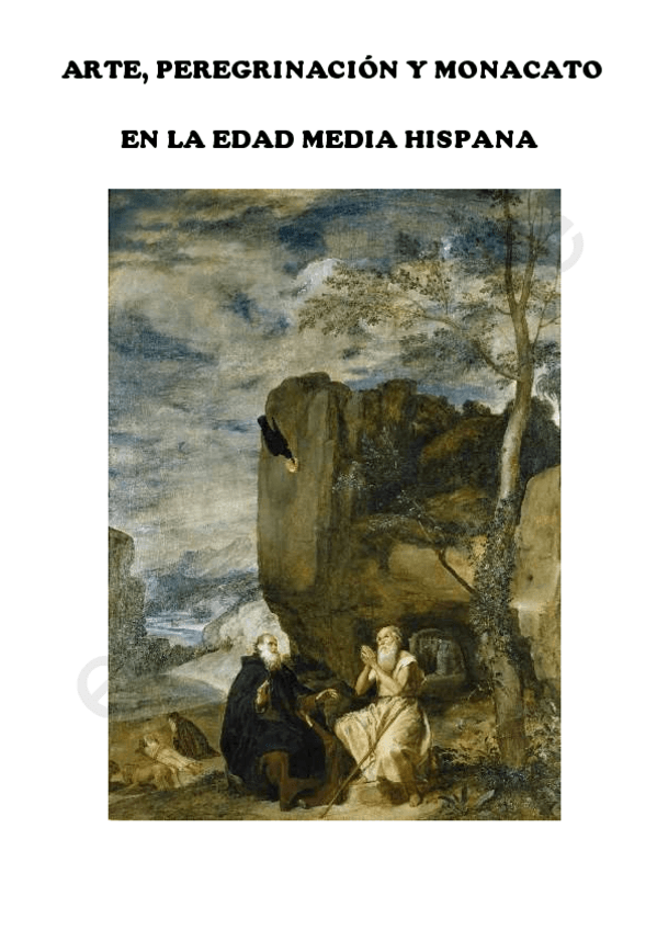 Miniatura del documento Arte-Peregrinacion-y-Monacato-en-la-Edad-Media-Hispana-TEMARIO-COMPLETO.pdf