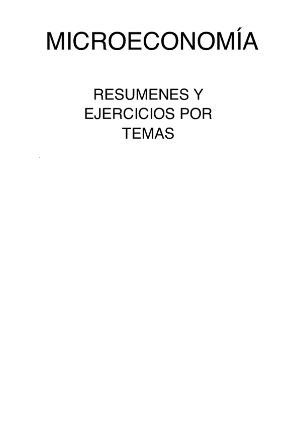 Miniatura del documento Apuntes-microeconomia-completos-teoria--ejercicios-x-temas.pdf