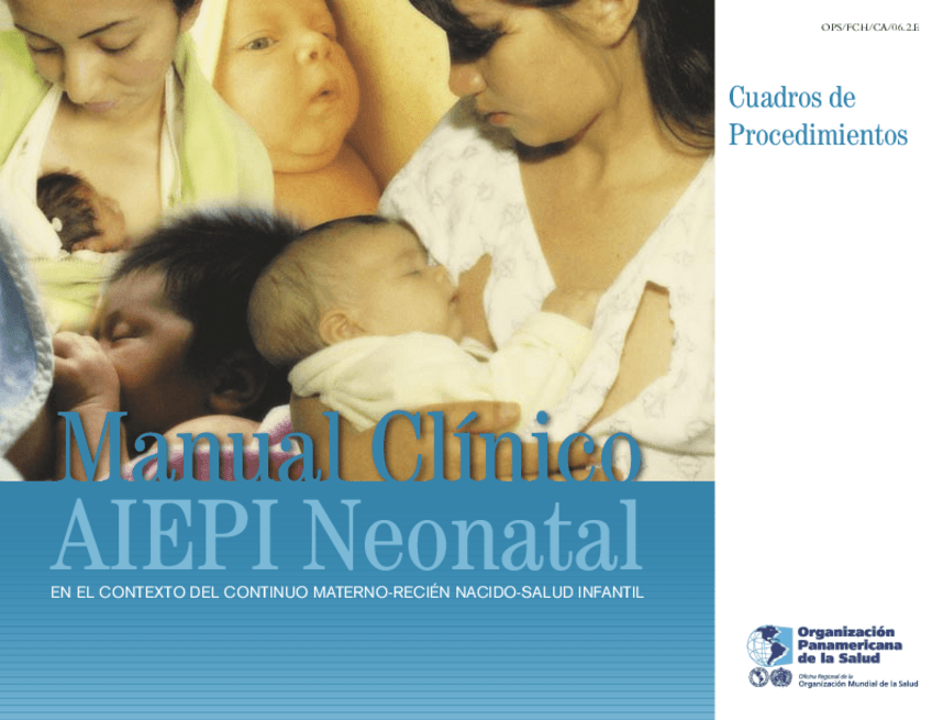 Miniatura del documento Manual-Clinico-AIEPI-Neonatal.-Cuadros-Procedimientos-OPS-2005.pdf
