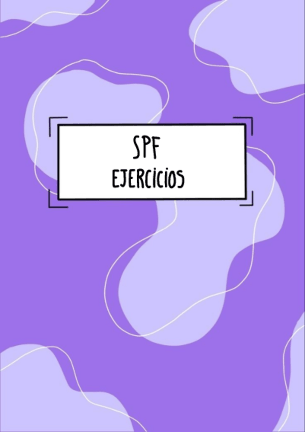Miniatura del documento SPF_ejercicios-resueltos-de-examen.pdf