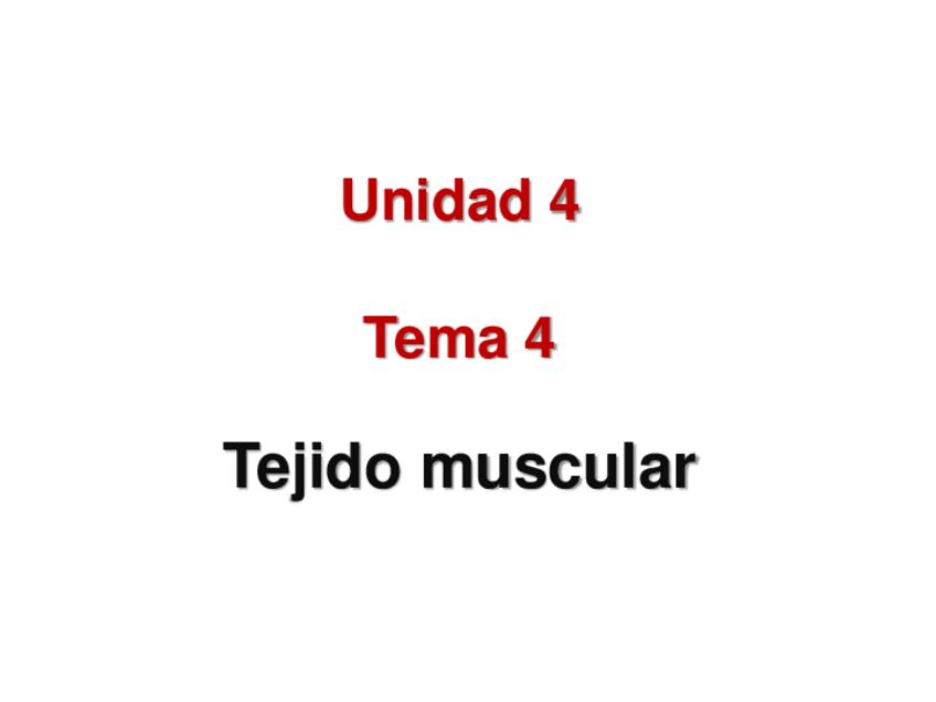 Miniatura del documento Tema-4-Tejido-Muscular.pdf