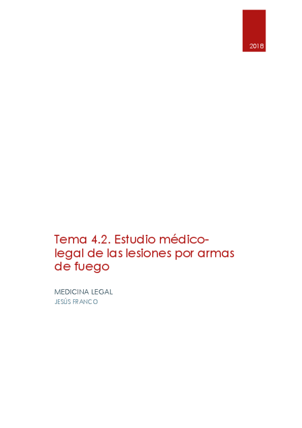 Miniatura del documento Tema 4.2. Estudio médico-legal de las lesiones por armas de fuego.pdf