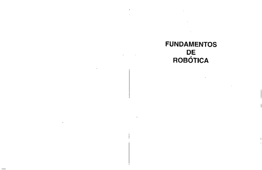 Miniatura del documento Fundamentos de robótica - Primera Edición.pdf