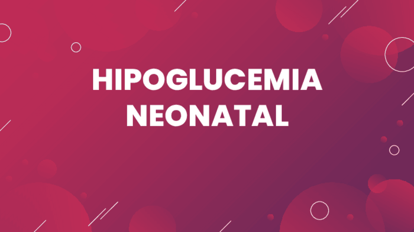 Miniatura del documento Hipoglucemia-neonatal.pdf