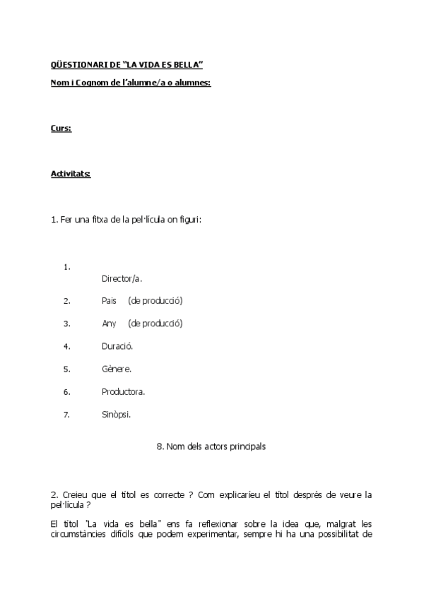 Miniatura del documento QUESTIONARI-DE-LA-PELLICULA-DE-LA-VIDA-ES-BELLA-CUESTIONARIO-DE-LA-PELICULA-DE-LA-VIDA-ES-BELLA.pdf