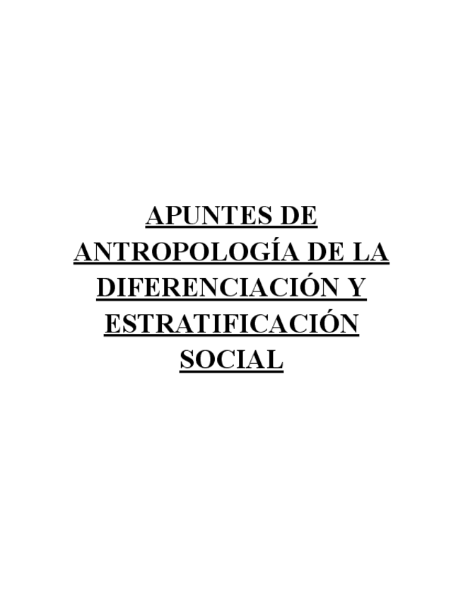 Miniatura del documento Apuntes-Antrologia-de-la-Dif.-y-Estrat.-Social.pdf