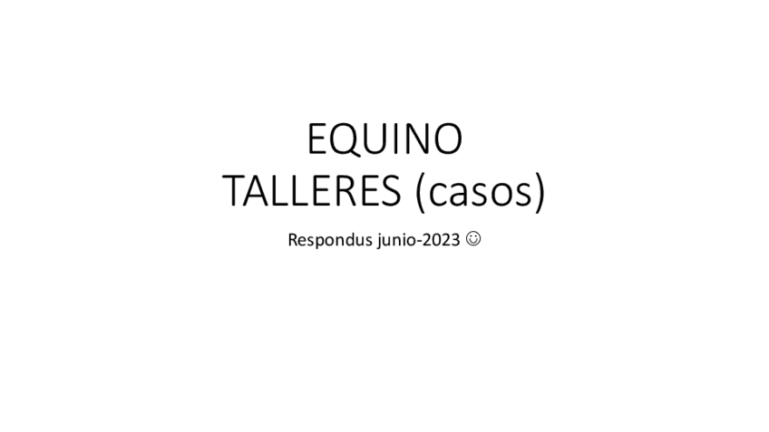 Miniatura del documento EQUINO-respondus-examen-talleres-casos.pdf