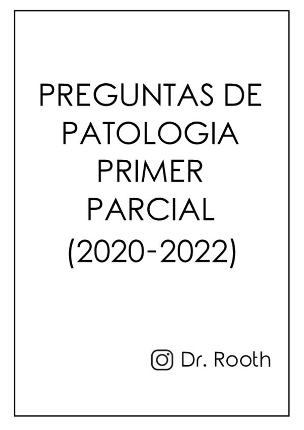 Miniatura del documento PATOLOGIA-1-PARCIAL-DR-ROOTH.pdf