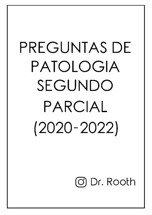 Miniatura del documento PATOLOGIA-II-PARCIAL-DR-ROOTH.pdf