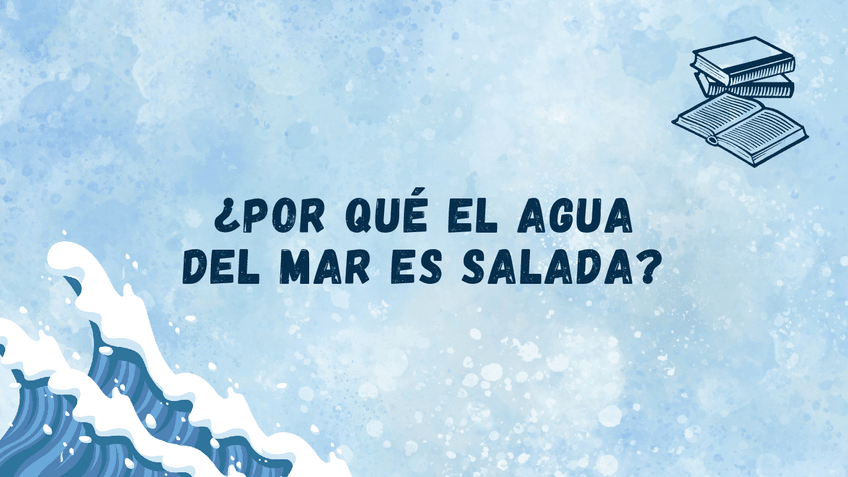 Miniatura del documento POR-QUE-EL-AGUA-DEL-MAR-ES-SALADA.pdf